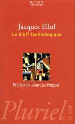 Le bluff technologique